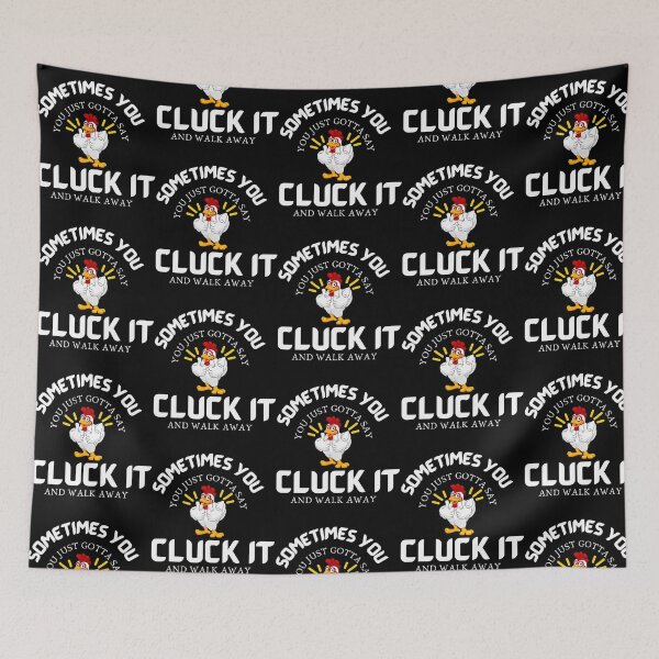 Item preview, Cluck It Funny Chicken Rooster Sometimes You Just Gotta Say Cluck It And Walk Away Chicken Tee Country Farm Women Girl T-Shirt Chicken Shirt Gift For Chicken Lovers designed and sold by samyr-amotta.