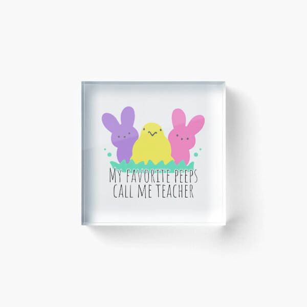 Item preview, My Favorite Peeps Call Me Teacher Easter designed and sold by gruberkamilah.