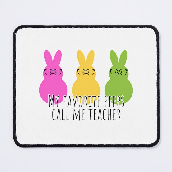 Item preview, My Favorite Peeps Call Me Teacher Easter designed and sold by gruberkamilah.