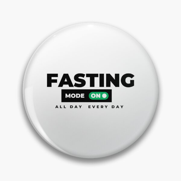 Item preview, Fasting Mode On  designed and sold by baumannsherise.
