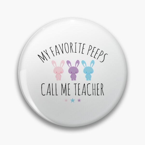 Item preview, My Favorite Peeps Call Me Teacher Easter Shirts designed and sold by gruberkamilah.