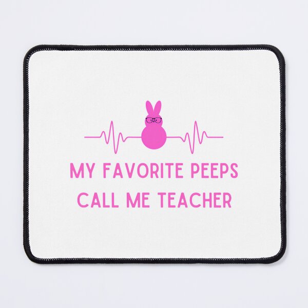 Item preview, My Favorite Peeps Call Me Teacher Happy Easter Day designed and sold by gruberkamilah.