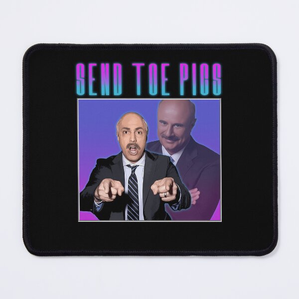 Item preview, Dr Phil TV Personality Send Toe Pics Meme designed and sold by yangg19.