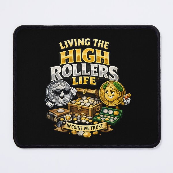 Item preview, Living the High Rollers Life – Vintage Coin Collector Humor designed and sold by SidTastic .