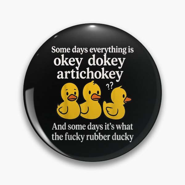 Item preview, Funny Humor Some Days Everything is Okey Dokey Artichokey designed and sold by ObukiLantara.