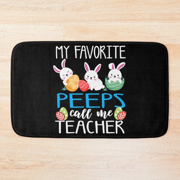 Item preview, My Favorite Peeps Call Me Teacher. Easter. designed and sold by gruberkamilah.