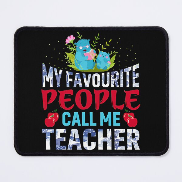Item preview, My Favorite People Call Me Teacher. Cute Shirt For Teachers - Teacherlife designed and sold by gruberkamilah.