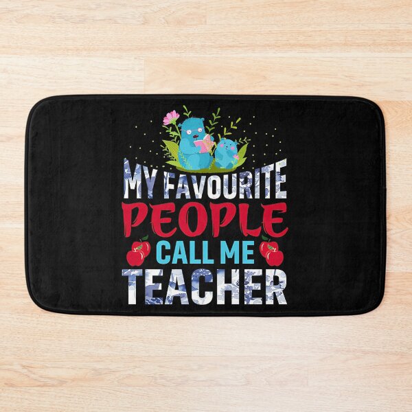Item preview, My Favorite People Call Me Teacher. Cute Shirt For Teachers - Teacherlife designed and sold by gruberkamilah.