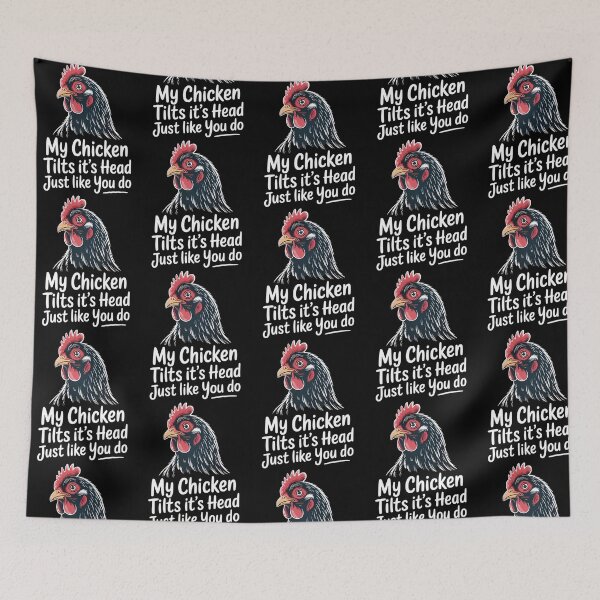 Item preview, My Chicken Tilts Its Head Just Like You Do Funny Chicken  Funny Chicken Chicken Owner Gift designed and sold by samyr-amotta.
