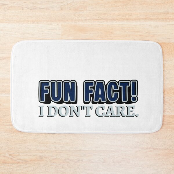 Item preview, Fun Fact! I don't care - sarcastic humor quote design designed and sold by Sarah-Smash.