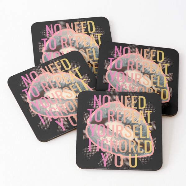 Item preview, No Need to Repeat Yourself I Ignored You designed and sold by tellia-kallisto.
