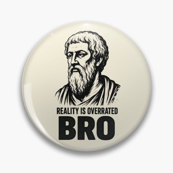 Item preview, Reality Is Overrated Bro. Vintage Greek Philosopher Art & Philosophy Humor. (Plato Meme Collection). designed and sold by SaraSumi.