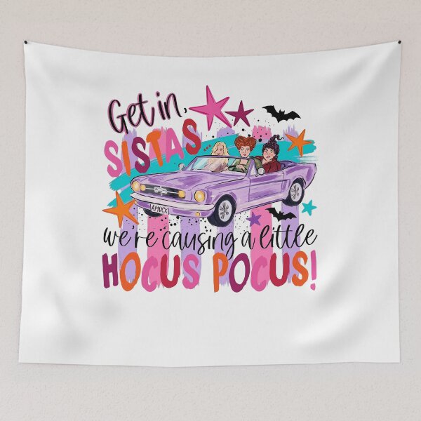 Item preview, Get In Sistas Hocus Pocus Witches Halloween designed and sold by KroghDs.