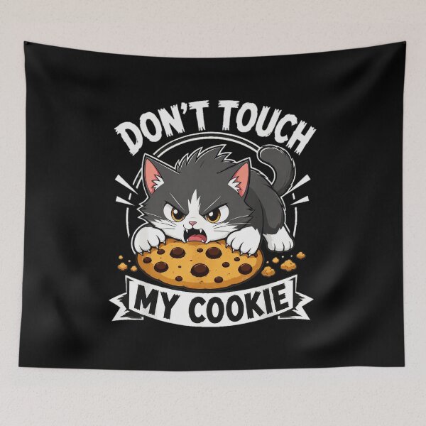 Item preview, Don't Touch My Cookie Cat designed and sold by SoyLamderma.