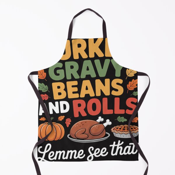 Item preview, Turkey Gravy Beans And Rolls Let Me See That Casserole Fall designed and sold by TearsSan.