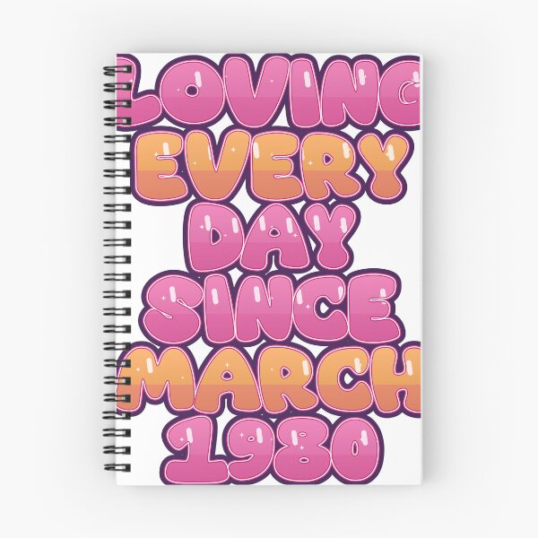 Item preview, LOVING EVERY DAY SINCE MARCH 1980 designed and sold by TheIconSmith.