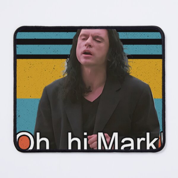 Item preview, The Room Oh hi, Mark designed and sold by Layimeretaa.