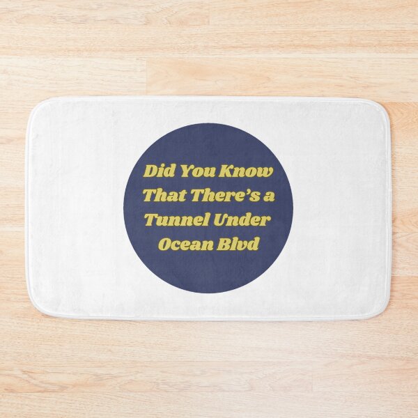 Item preview, Did You Know That There'S A Tunnel Under Ocean Blvd Sticker designed and sold by gagealita.