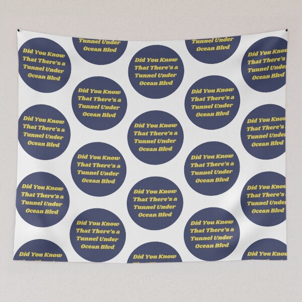 Item preview, Did You Know That There'S A Tunnel Under Ocean Blvd Sticker designed and sold by gagealita.