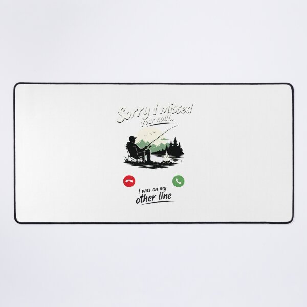Item preview, Sorry I Missed Your Call Fishing Funny Fisherman designed and sold by felixpalette.