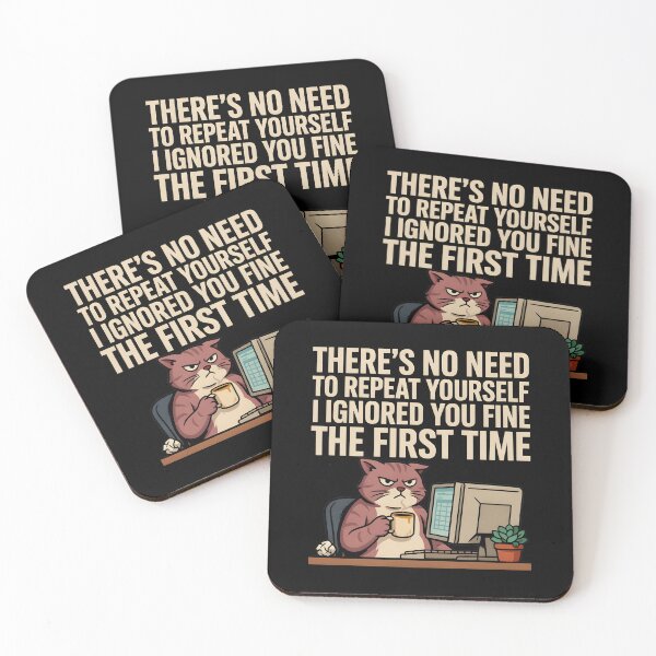 Item preview, No Need to Repeat Yourself I Ignored You Sarcastic Saying designed and sold by Redgiant87x.