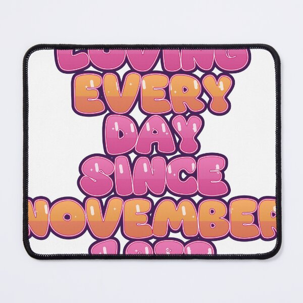 Item preview, LOVING EVERY DAY SINCE NOVEMBER 1982 designed and sold by TheIconSmith.