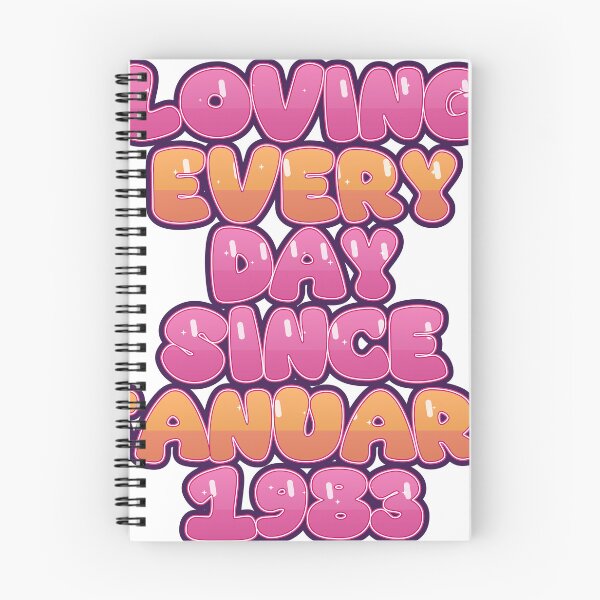 Item preview, LOVING EVERY DAY SINCE JANUARY 1983 designed and sold by TheIconSmith.