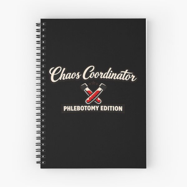 Item preview, Chaos Coordinator Phlebotomy Edition Funny designed and sold by Timeless Junction.