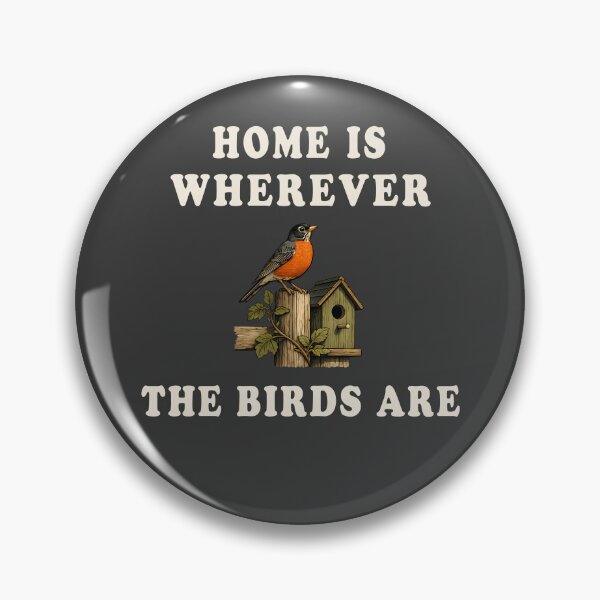 Item preview, Home Is Wherever the Birds Are | Vintage Backyard Bird Lover Design designed and sold by Mambila.