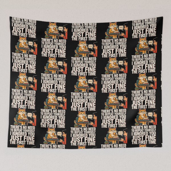 Item preview, No Need to Repeat Yourself I Ignored You Funny Sarcastic Saying designed and sold by Redgiant87x.