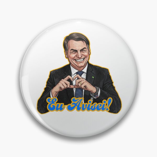 Item preview, Bolsonaro, Eu avisei! designed and sold by AlfredoBela.