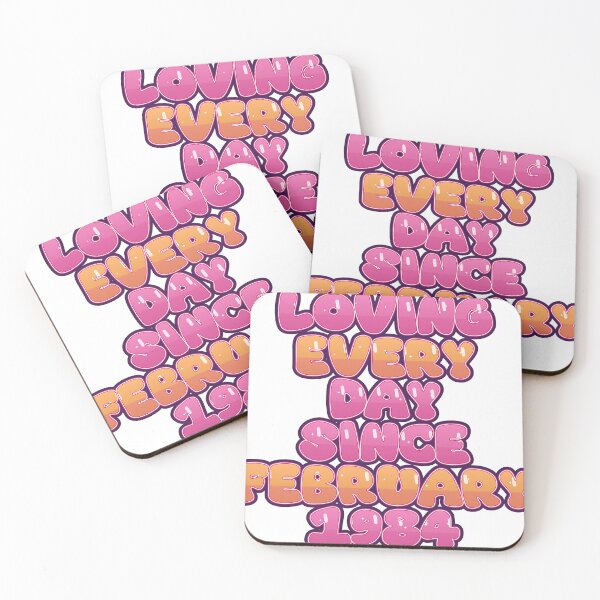 Item preview, LOVING EVERY DAY SINCE FEBRUARY 1984 designed and sold by TheIconSmith.