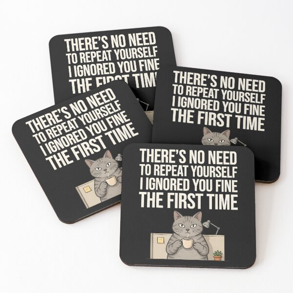 Item preview, No Need to Repeat Yourself I Ignored You Sarcastic Coffee Cat designed and sold by Redgiant87x.