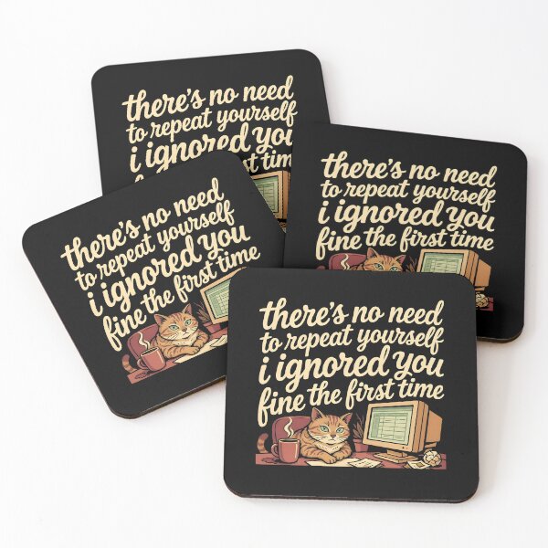 Item preview, No Need to Repeat Yourself I Ignored You Sarcastic Cat Humor designed and sold by Redgiant87x.