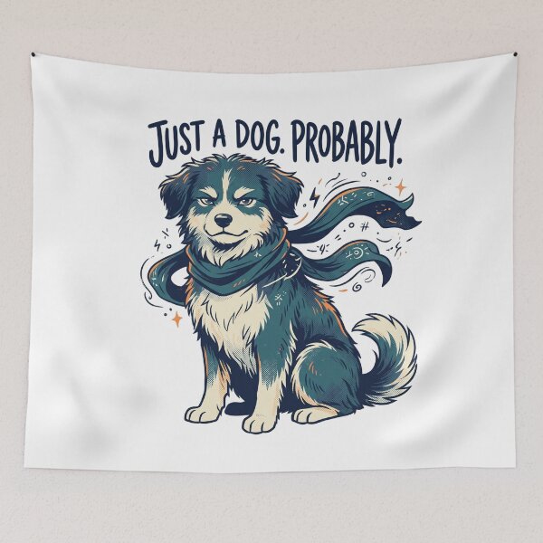 Item preview, Just A Dog Probably Funny Mystical Canine Graphic Tee designed and sold by evergreener-art.