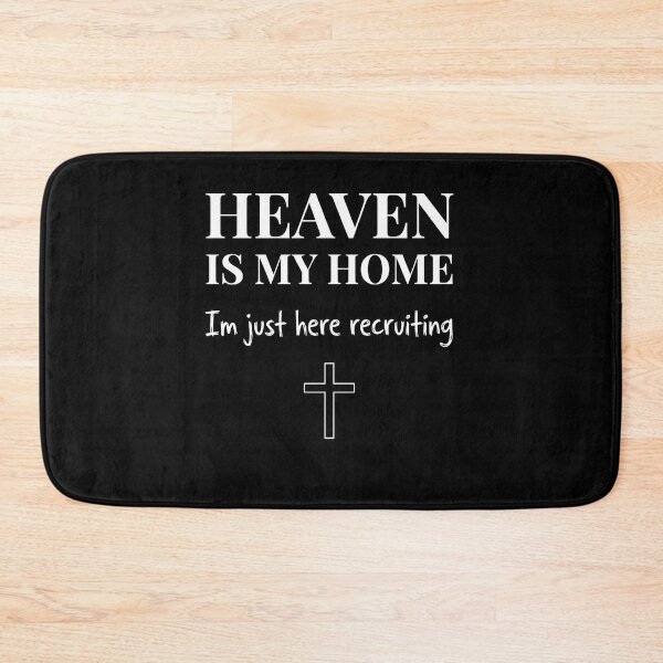 Item preview, Heaven Is My Home, I'm just here Recruiting  designed and sold by Parallel Label .
