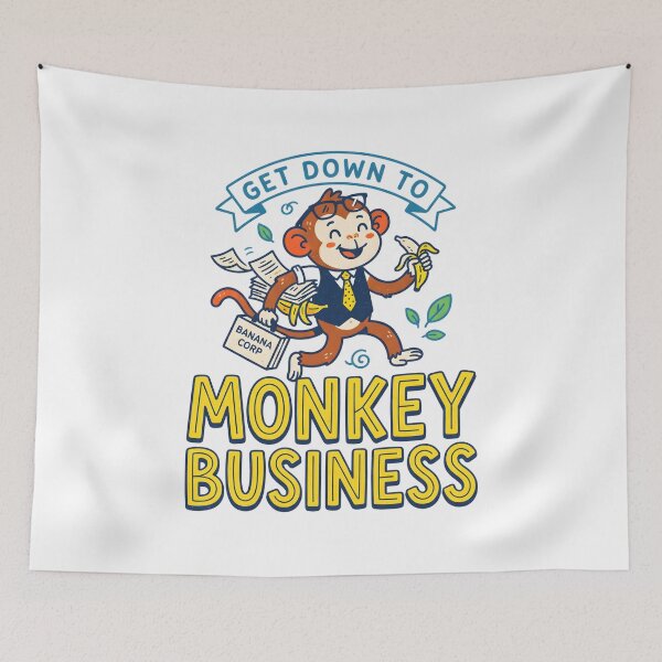 Item preview, Get Down To Monkey Business Corporate Humor designed and sold by Mr Lee.