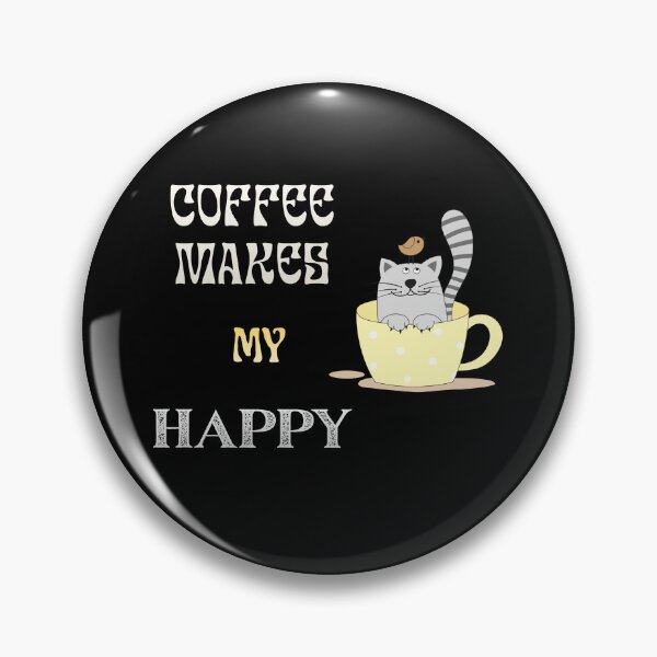 Item preview, Coffee Make My Happy. designed and sold by Dinasshop.