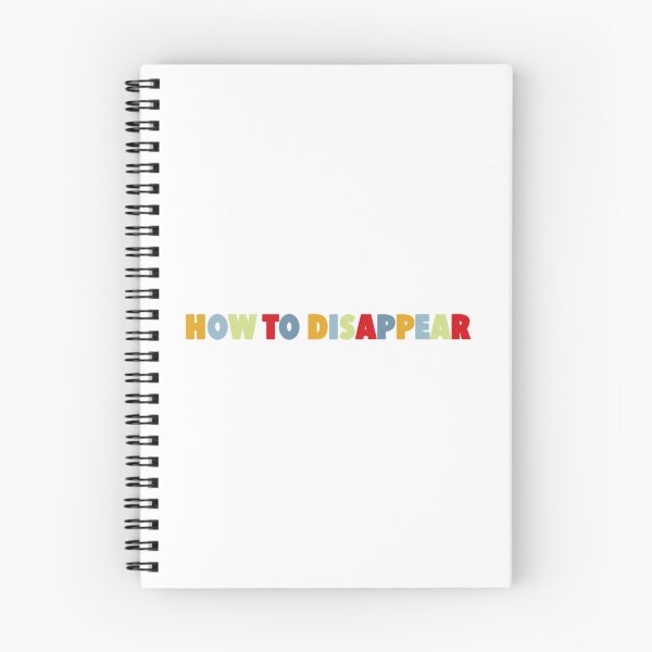 Item preview, How To Disappear designed and sold by alanizyessenia.