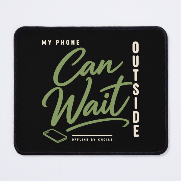 Item preview, MY PHONE CAN WAIT OUTSIDE, Digital Detox Sweatshirt designed and sold by PhylonBoxx.