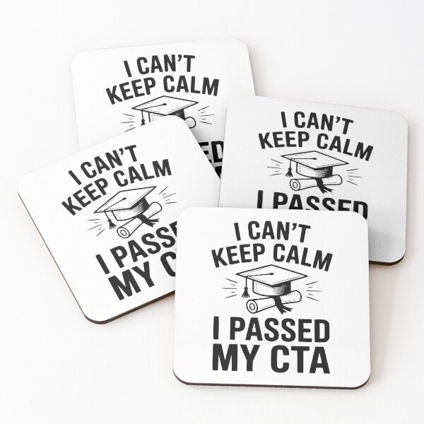 Item preview, I Can't Keep Calm I Passed My CTA designed and sold by Frank Ring.