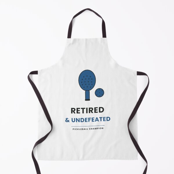 Item preview, Retired And Undefeated Pickleball Champion designed and sold by KitchenRules.
