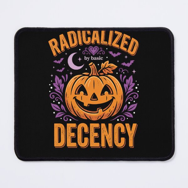 Item preview, Radicalized-by-basic-decency designed and sold by w66aboo.