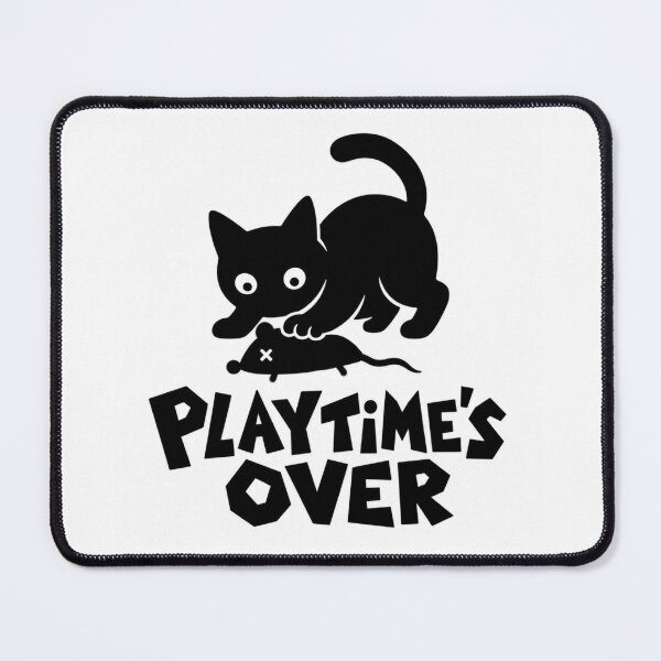 Item preview, Playtime's Over Funny Black Cat Mouse Hunter Sarcastic Graphic designed and sold by Wearit.shop.