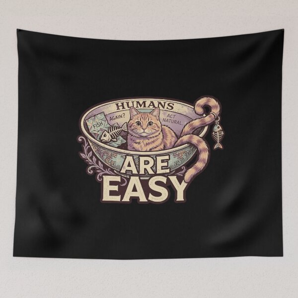 Item preview, Humans Are Easy Cat Saying, Funny Cat Humor, Cat Lover Design, Feline Attitude, Cat Owner Humor, Funny Kitty Quote, Cat Dad Gift, Cat Mom Gift, Pet Lover Artwork designed and sold by Typologystudios.
