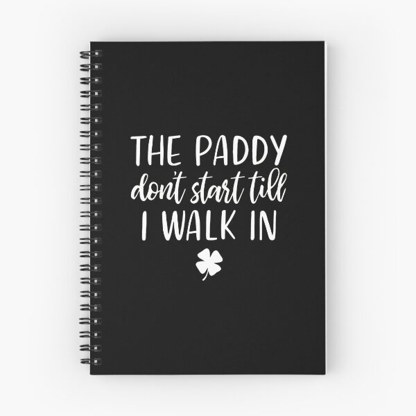 Item preview, The Paddy Don't Start Till I Walk In Clover designed and sold by stouerwel.