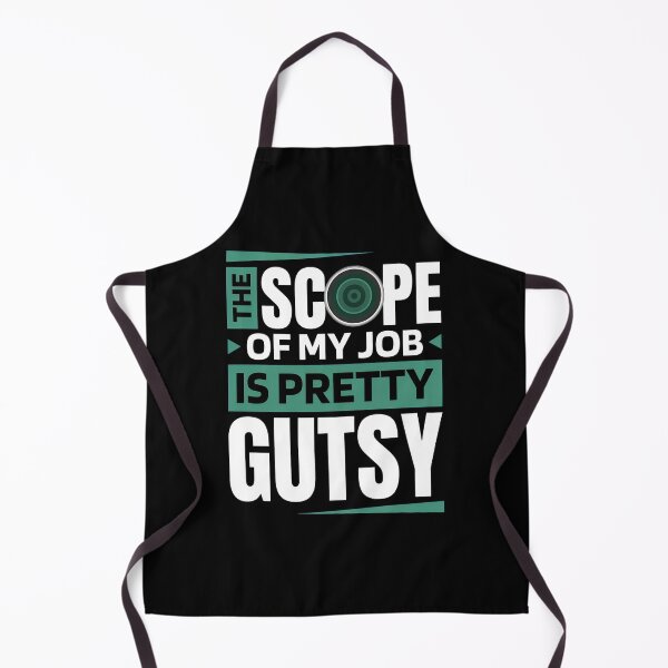 Item preview, The Scope Of My Job Is Pretty Gutsy designed and sold by toalahonch.
