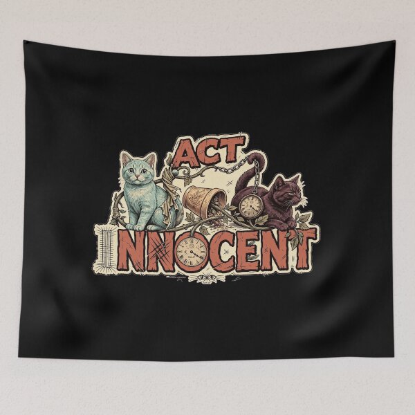 Item preview, Act Innocent Cat Saying, Funny Cat Lover Design, Cat Humor, Feline Attitude, Cat Owner Gift, Cat Mom Gift, Cat Dad Gift, Funny Kitty Quote, Pet Lover Artwork designed and sold by Typologystudios.