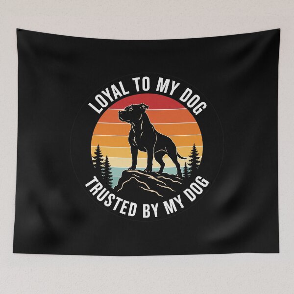 Item preview, Loyal To My Dog Trusted By My Dog Pitbull designed and sold by Loona97.