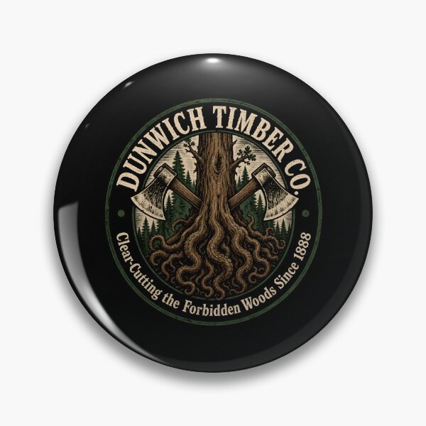 Item preview, Lovecraft Dunwich Timber Co. Forbidden Woods Badge designed and sold by Fenay Designs.